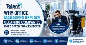 Why Office Managers Replace Cleaning Companies More Often Than Expected